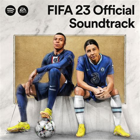 FIFA 23 OFFICIAL SOUNDTRACK